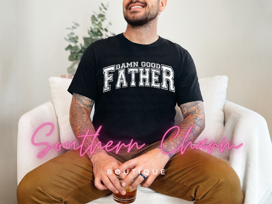 Damn Good Father (Black Tee)