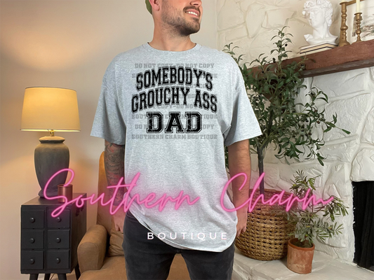 Grouchy Ass Dad (Grey Tee)