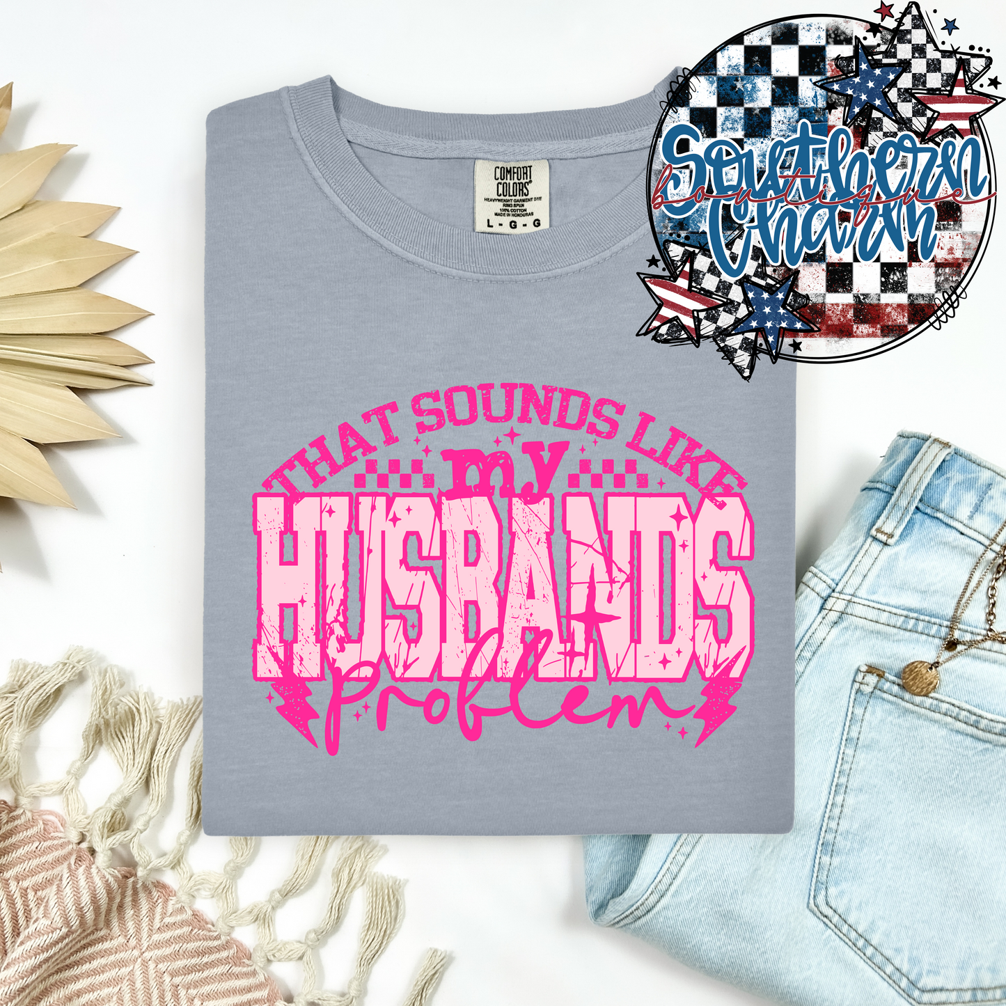 That Sounds Like My Husbands Problem