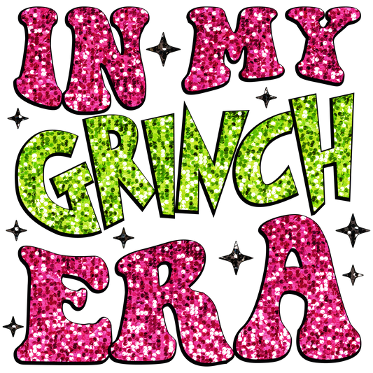 In My Grinch Era Pink Faux Glitter