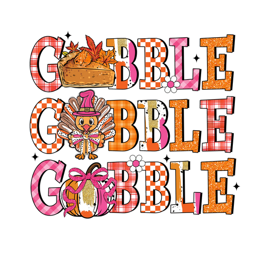 GOBBLE GOBBLE GOBBLE