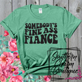 Somebody's Fine Ass Fiancé