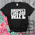 Somebody's Fine Ass Wife