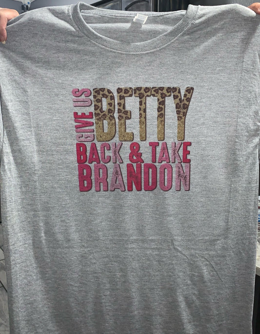 Give Us Betty/Take Brandon